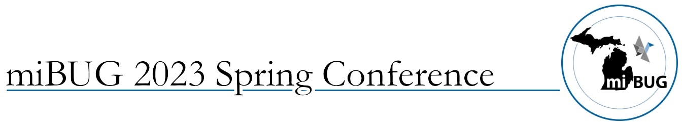 miBUG 2023 Spring Conference